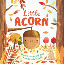 Load image into Gallery viewer, Little Acorn-Discover an Amazing Story from the Natural World
