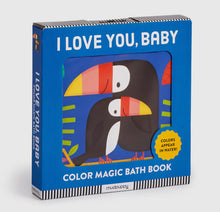 Load image into Gallery viewer, I Love You, Baby Color Magic Bath Book