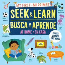 Load image into Gallery viewer, My First Seek & Learn: At Home:English & Spanish First Words