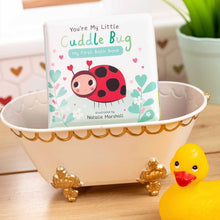 Load image into Gallery viewer, You're My Little Cuddle Bug: My First Bath Book