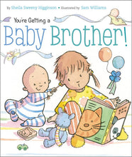 Load image into Gallery viewer, You're Getting a Baby Brother!
