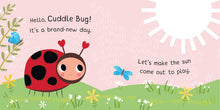 Load image into Gallery viewer, You're My Little Cuddle Bug: My First Bath Book
