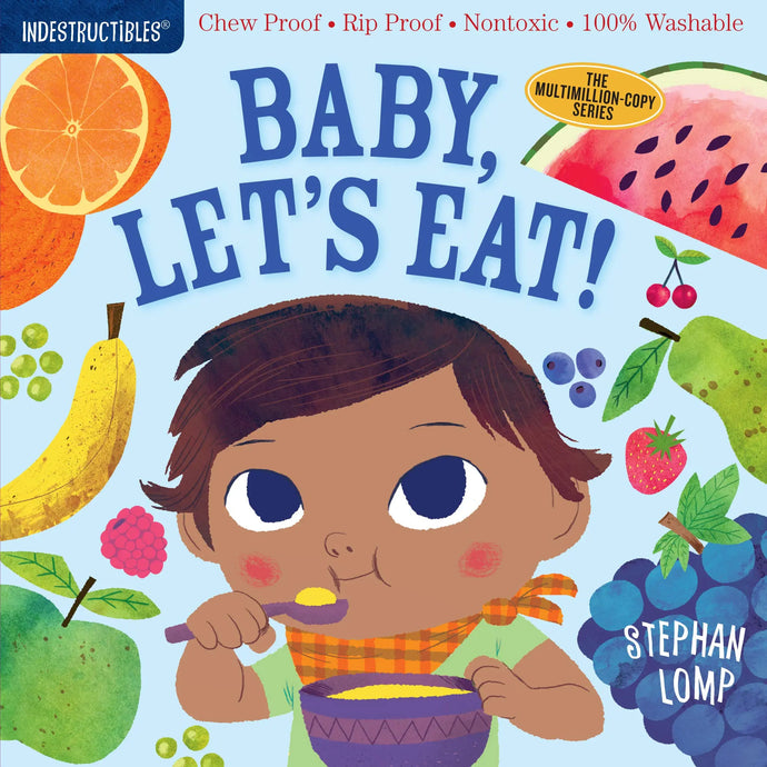 Indestructibles Book- Baby, Let's Eat! Workman Publishing
