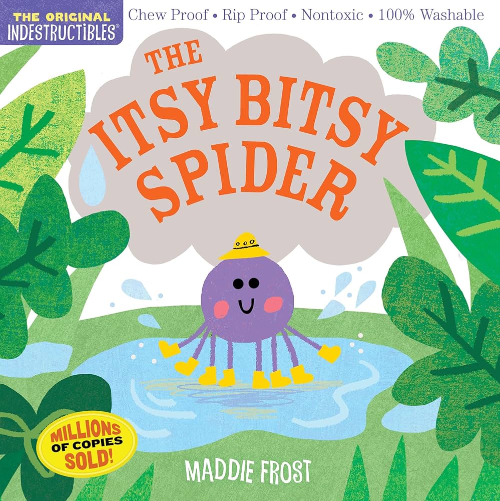Indestructibles- the Itsy Bitsy Spider