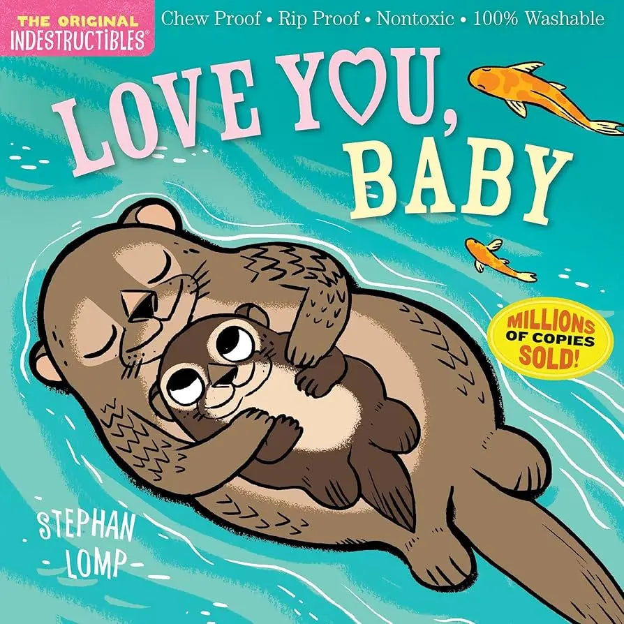 Indestructibles Book-Love You Baby Workman Publishing