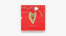 Load image into Gallery viewer, In My Heart: Deluxe Gift Edition
